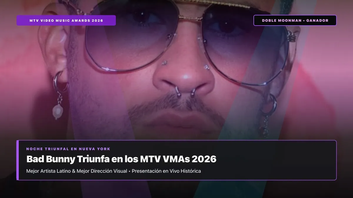 Noche Triunfal en Nueva York: Bad Bunny se Corona en los MTV Video Music Awards 2026 con Doble Galardón