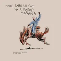 Portada del álbum Nadie Sabe Lo Que Va A Pasar Mañana de Bad Bunny